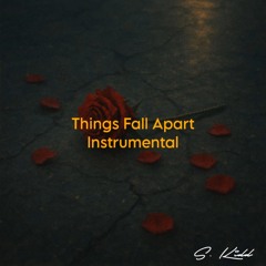 Things Fall Apart (Instrumental)