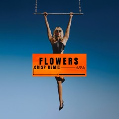 Miley Cyrus - Flowers (CRISP Remix)