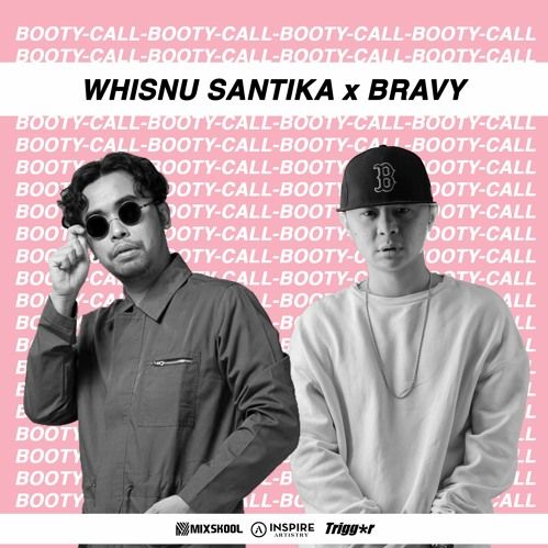 Whisnu Santika & Bravy – Booty Call (Brett Allen Remix)
