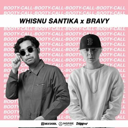 Whisnu Santika & Bravy - Booty Call (Brett Allen Remix)
