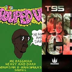 MC Bassman - Heavy and dark (Bou & similar)  X T95 - Bounce (Rave Monkey Mix)