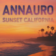Sunset California - Annauro