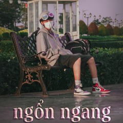 Ngổn Ngang rmx