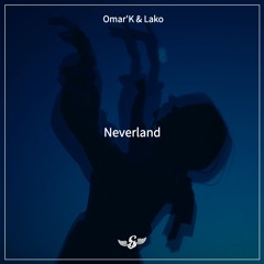 Omar'K & Lako - Neverland