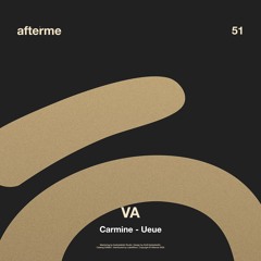 Carmine - Ueuè (Original Mix)