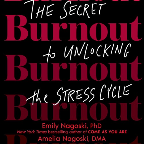 burnout emily nagoski review
