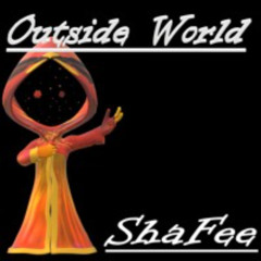 Outside World - ShaFee Remix