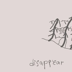 disappear w/ 303bugworld (prod. w.eeps)