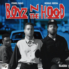 Raasha - Boys N The Hood (Pishro x Fadaei x Hichkas x Sorena)