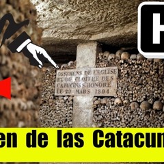 Catacumbas - La verdad de las Catacumbas y su historia