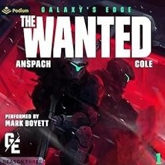 FREE Audiobook 🎧 : The Wanted, By Jason Anspach And Nick Cole