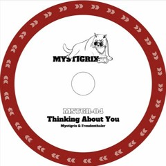 PREMIERE: Mystigrix & Freudenthaler - Thinking About You (Late At Night)[MSTGR04]