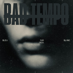 Bad tempo (Live version)