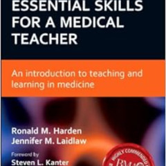 View EPUB 📙 Essential Skills for a Medical Teacher: An Introduction to Teaching and