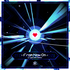 From Now On (CryoChem Remix)