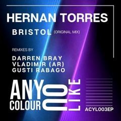 Hernán Torres - Bristol (Darren Bray Remix) [Any Colour You Like]