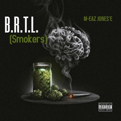 B.R.T.L (Smokers) Full (HD)