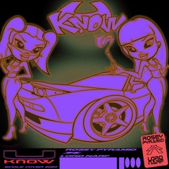 Rosey Pyramid x Lord Narf - U KNOW [prod. by Yung Cortex]