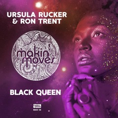 Ursula Rucker & Ron Trent - 'Black Queen' (Main Mix) Makin' Moves Records