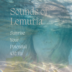 Sunrise Your Potential 432 Hz