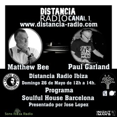 ● May, 26. 2024 Distancia Radio Ibiza Compilation by  ☆ Paul Garland (Soulful House Barcelona)