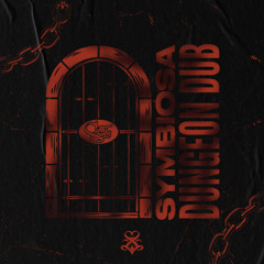 Symbiosa - Dungeon Dub