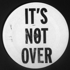 J Latham - It's Not Over