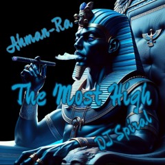 The Most High Part One (The Adventures Of Ahman-Ra)