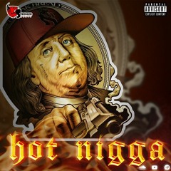 🔥 HOT Nigga 🔥