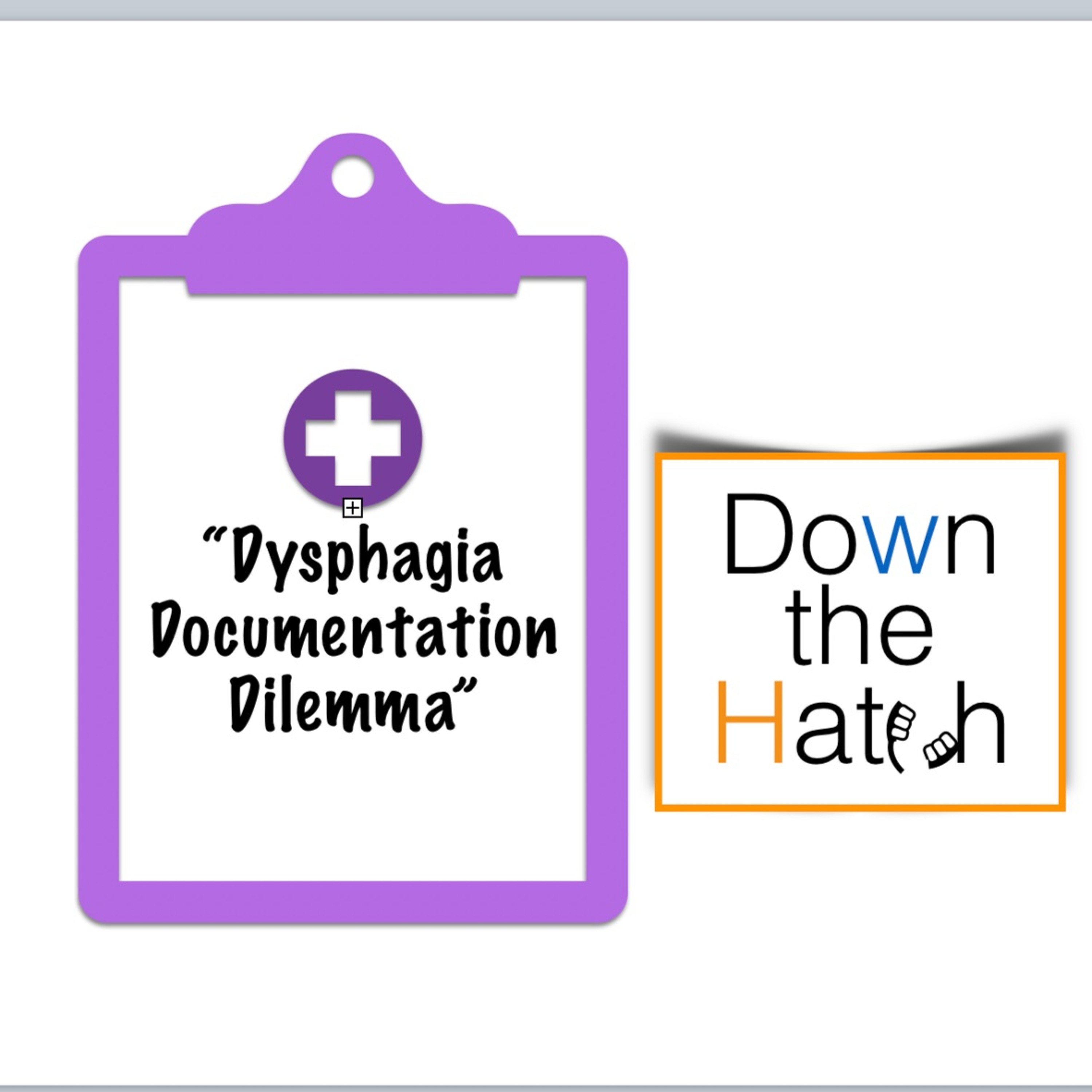 cover of episode Re-release: Dysphagia Documentation Dilemma