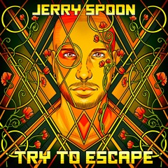 Jerry Spoon - Try To Escape [Studio Voisier] - Free Download