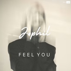 Feel You (Extended Mix) OUT NOW!