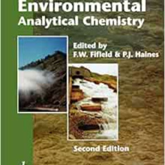 FREE EBOOK 🗂️ Environmental Analytical Chemistry by F. W. Fifield,P. J. Haines [KIND