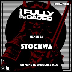 FULLY LOADED - DJ STOCKWA 60 MINUTE SHOWCASE