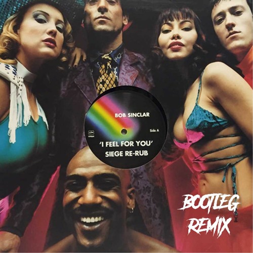 BOB SINCLAR - I feel for you(WALKR BOOTLEG)