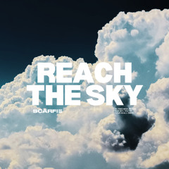 REACH THE SKY