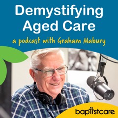 S2:E2 Working in aged care – what’s it really like?