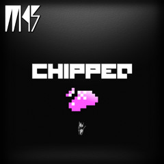 CHIPPED