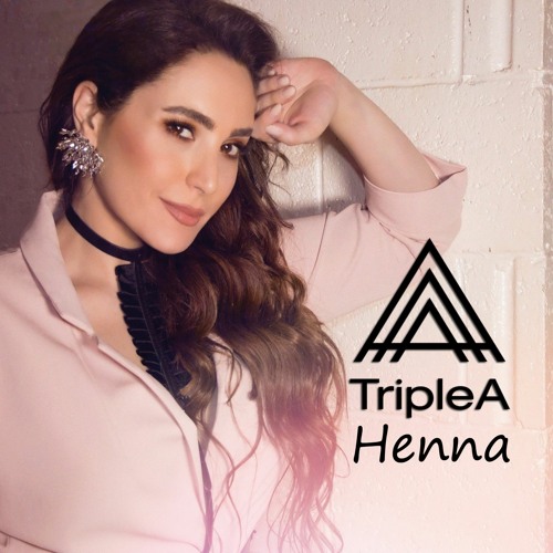 Abeer Nehme - Ya Henna Triple A Remix - عبير نعمه