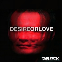 Desire or Love