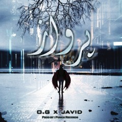 O.G x Javid - Parvaz