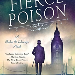 [DOWNLOAD] EPUB 💖 Fierce Poison: A Barker & Llewelyn Novel (A Barker & Llewelyn Nove