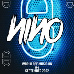 #4 WORLD OFF : MUSIC ON!  PSY AND TRANCE BELTERS ONLY! SEPTEMBER 2022