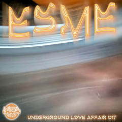 Underground Love Affair 017 - Esme