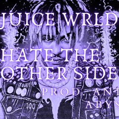 JUICE WRLD|HATE THE OTHER SIDE REMIX (prod. @ANTIABYSSBEATS )