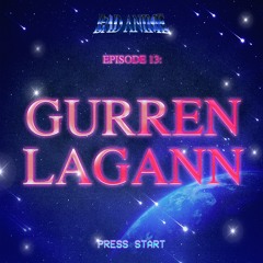 Bad Anime - GURREN LAGANN: Does This Big Robot Blockbuster Hold Up? - EP 13