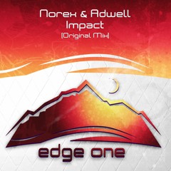 Norex & Adwell - Impact (Original Mix) Out Now !!