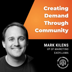 GTM Innovators: Creating Demand Through Community - A GTM Chat with Mark Kilens