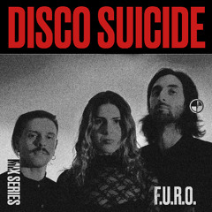 Disco Suicide Mix Series 143 - F.U.R.O.