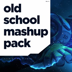 OLD SCHOOL MASHUP PACK | Vol. 3 by Fran Garro and HSTN